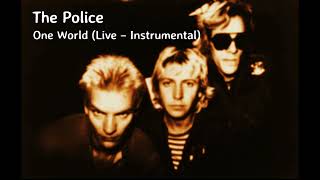 The Police  One World Live  Instrumental [upl. by Mroz]