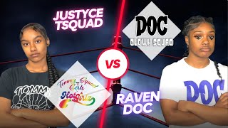 Justyce Tsquad vs Raven Doc  FOLLOW TOMMYTHECLOWN ON INSTAGRAM ​ [upl. by Jentoft]