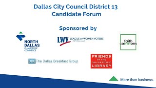 Dallas City Council District 13 Candidate Forum [upl. by Nilreb]