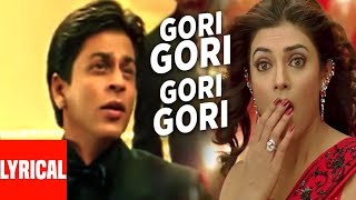 Gori Gori Lyrical Video  Main Hoon Na  Shahrukh Khan Sushmita Sen Suniel Shetty [upl. by Nylzor726]