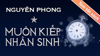 Tóm Tắt Sách Muôn Kiếp Nhân Sinh  Tập 1 [upl. by Tijnar141]