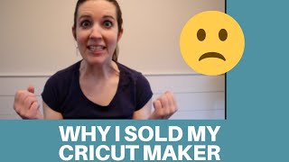 Cricut Maker vs Air 2 I Which is better I Why I sold my Cricut Maker [upl. by Keraj]