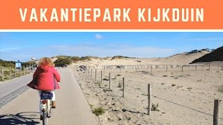 Vakantiepark Kijkduin [upl. by Alburg503]