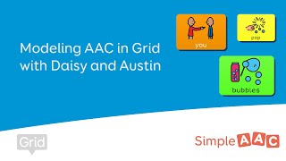 Modeling AAC in Grid with Daisy and Austin [upl. by Hallock]