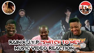 RAIN X JYP quotSwitch To Mequot Music Video Reaction [upl. by Idoc]