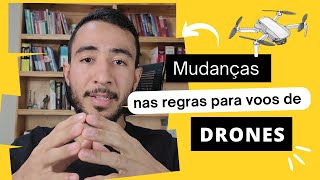 ATUALIZAÇÃO DAS NORMAS PARA VOO DE DRONES EM 2023  MUDANÇAS NAS DISTÂNCIAS [upl. by Gaspar]