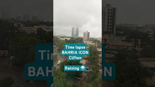 Time Lapse Bahria Icon Clifton bahria timelapse clifton karachi rain raining news barish [upl. by Nitnelav955]