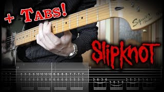 Slipknot  Orphan Guitar Cover wTabs [upl. by Dranyar580]