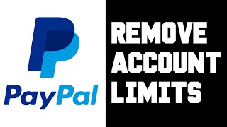 Paypal Limited Account Fix  Paypal How To Lift Limits  Paypal Limitation Removal Guide Help [upl. by Elmira]