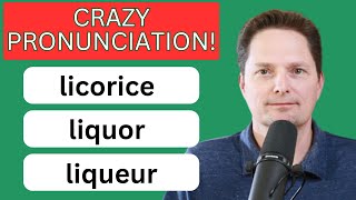 CRAZY AMERICAN PRONUNCIATION  CONFUSING PRONUNCIATION  LICORICE  LIQUOR  LIQUEUR  PLUS MORE [upl. by Lorola]