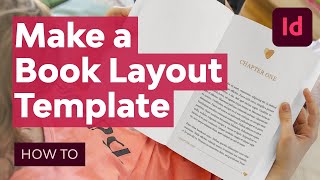 How to Make an InDesign Book Layout Template [upl. by Augustine496]