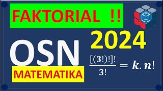 PEMBAHASAN SOAL PERSIAPAN OSN MATEMATIKA SMP 2024FAKTORIAL [upl. by Dorrie]