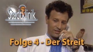 Die Stadtklinik  Der Streit [upl. by Yanahc615]