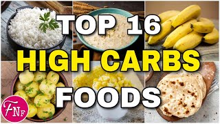 ✅ High Carbs Foods  Foods That Rich in Carbohydrates [upl. by Fernand]