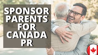 How to sponsor parents to Canada under Parents PR Stream 2021 [upl. by Eenerb851]