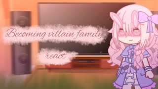 Becoming the villains family reactrepostplease read description [upl. by Weirick446]