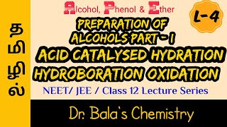 Preparation of Alcohols PartI in tamil NEETJEEClass 12  Acid catalysed ampHydroboration oxdn [upl. by Nevin]