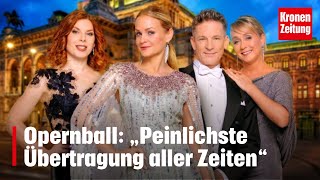 Opernball „Peinlichste Übertragung aller Zeiten“  kronetv NEWS [upl. by Danyette]