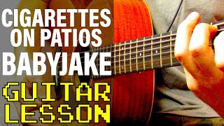 How To Play Cigarettes On Patios with 24KGoldn by BabyJake Guitar Lesson [upl. by Primaveras]