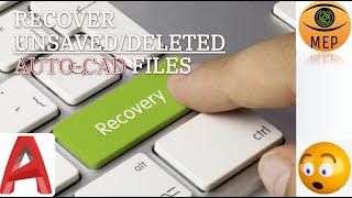 Recover Deleted  unsaved Autocad File Easily [upl. by Salokin956]