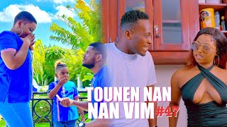 TOUNEN NAN VIM EPISODE 47Ă¨ske Mk ap mete love deyĂ˛ [upl. by Jesher]