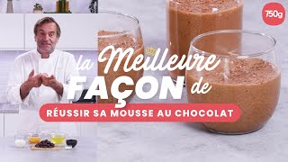 La meilleure façon de Réussir sa mousse au chocolat  750g [upl. by Weatherby801]