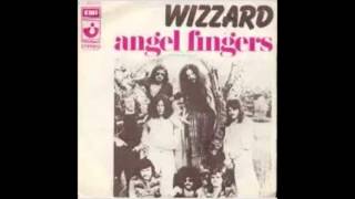 Wizzard  Angel Fingers [upl. by Waddle]