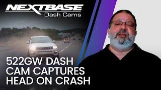 522GW Nextbase Dash Cam Captures Head on Crash [upl. by Aiceila]