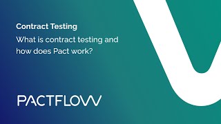 Introduction to contract testing  Part 2 Contract testing and how Pact works [upl. by Tannenwald949]