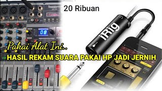 Review dan Tutorial iRig Android  Hasil Rekaman Suara Jernih [upl. by Holland301]