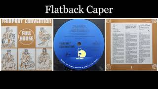 Fairport Convention  Full House  05 Flatback Caper [upl. by Larrad]