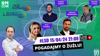 ŻUŻEL  LSD S06E06 PGEE i M2E  CIUĆKA MARZEC POŻARLIK WRÓBLEWSKI [upl. by Oigroeg]