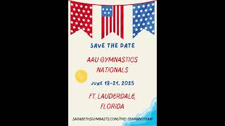 AAU Gymnastics Nationals 2025  Save the Date [upl. by Atineg974]