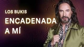 Los Bukis  Encadenada a mí  Lyric video [upl. by Callahan]