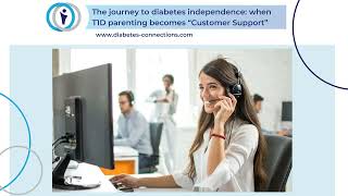 The journey to diabetes independence when T1D parenting becomes “Customer Support” [upl. by Ajad]