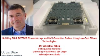 Building 5G amp SATCOM PhasedArrays amp UaV Detection Radars Using LowCost Si Technologies  Sept 2020 [upl. by Fogel]