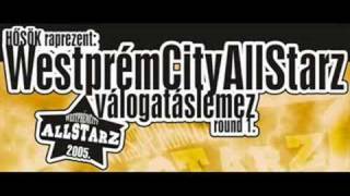 Hősök  Westprém City All Starz [upl. by Maryn]