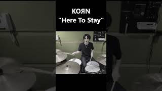 KORN  Here To Stay Drum Cover Shorts [upl. by Sherye]