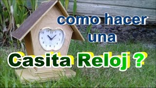 Casa Reloj [upl. by Thayne]