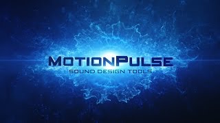 MotionPulse Sound Design Tools  Trailer [upl. by Nalo]