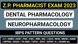 DENTAL PHARMACOLOGY amp NEUROPHARMACOLOGY MCQS  ZP PHARMACIST EXAM IBPS PATTERN QUESTIONS [upl. by Xed]