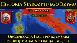 Historia Starożytnego Rzymu odc6  Organizacja Italii po rzymskim podboju wojsko i administracja [upl. by Anipsed24]