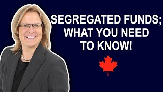 Segregated Funds What you NEED to know [upl. by Assirrak]