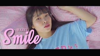 HAZEL  SMILE 스마일 Official MV [upl. by Benco]