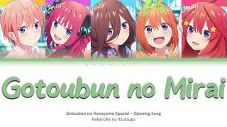 Gotoubun no Hanayome  TV Special Opening Full Gotoubun no Mirai Color Code Lyrics kanromind [upl. by Htilil]