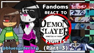 • Fandoms react to KNYDemon Slayer fights  PART 3  🇲🇽🇺🇸 • [upl. by Darrej]