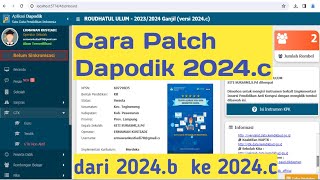 DAPODIK 2024c Cara Cepat dan Mudah Patch Dapodik 2024c [upl. by Kynthia]