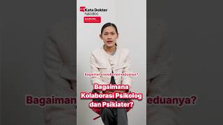 Bagaimana Kolaborasi Psikolog dan Psikiater [upl. by Leuname5]