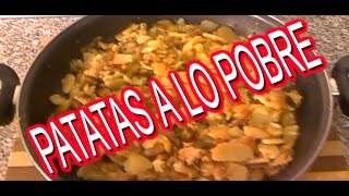 PATATAS A LO POBRE  RECETA MALAGUEÑA [upl. by Aniled]