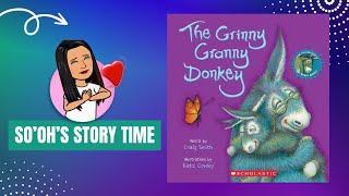 Soohs Story Time  The Grinny Granny Donkey A Wonky Donkey Book [upl. by Unam]